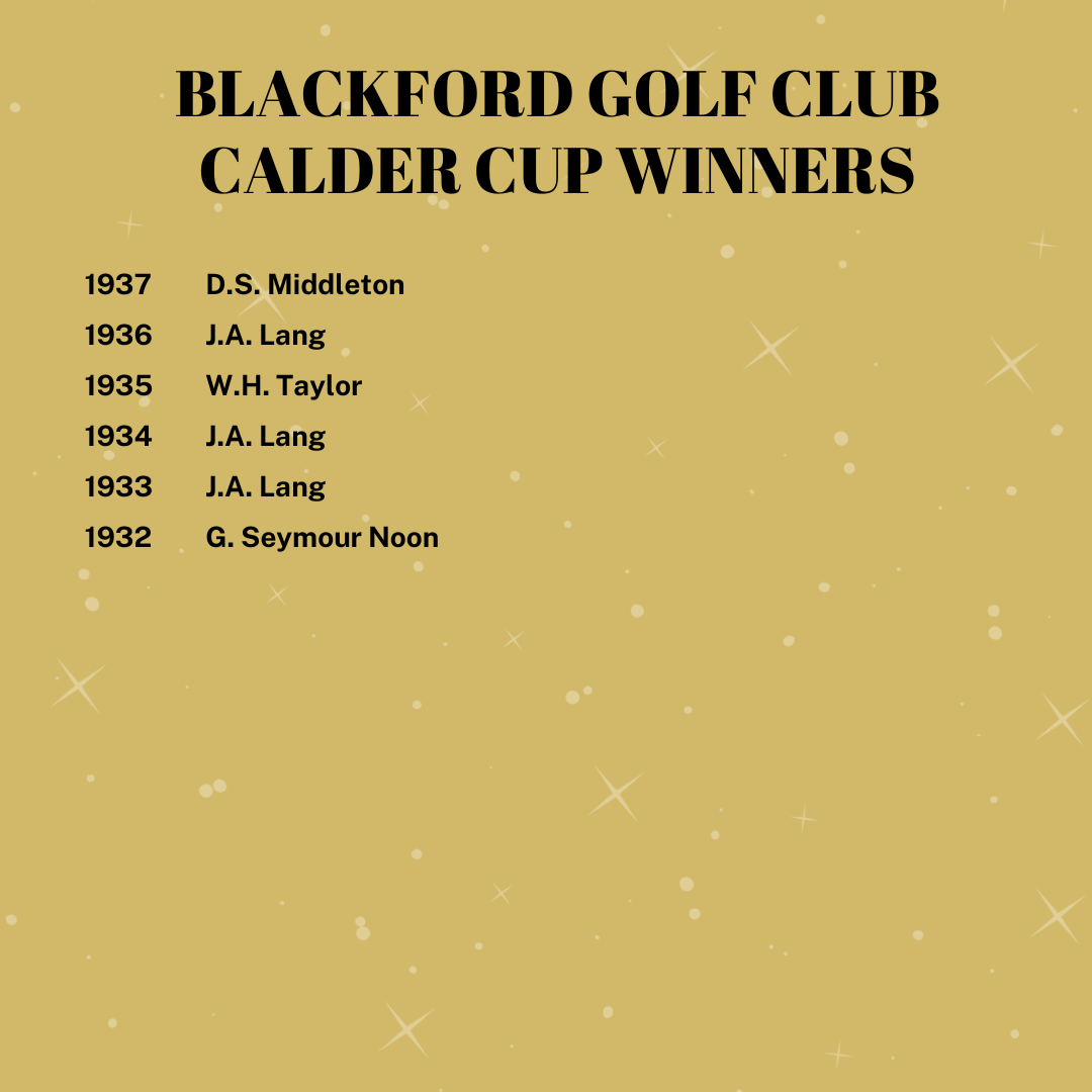 The Calder Cup Blackford Golf Club